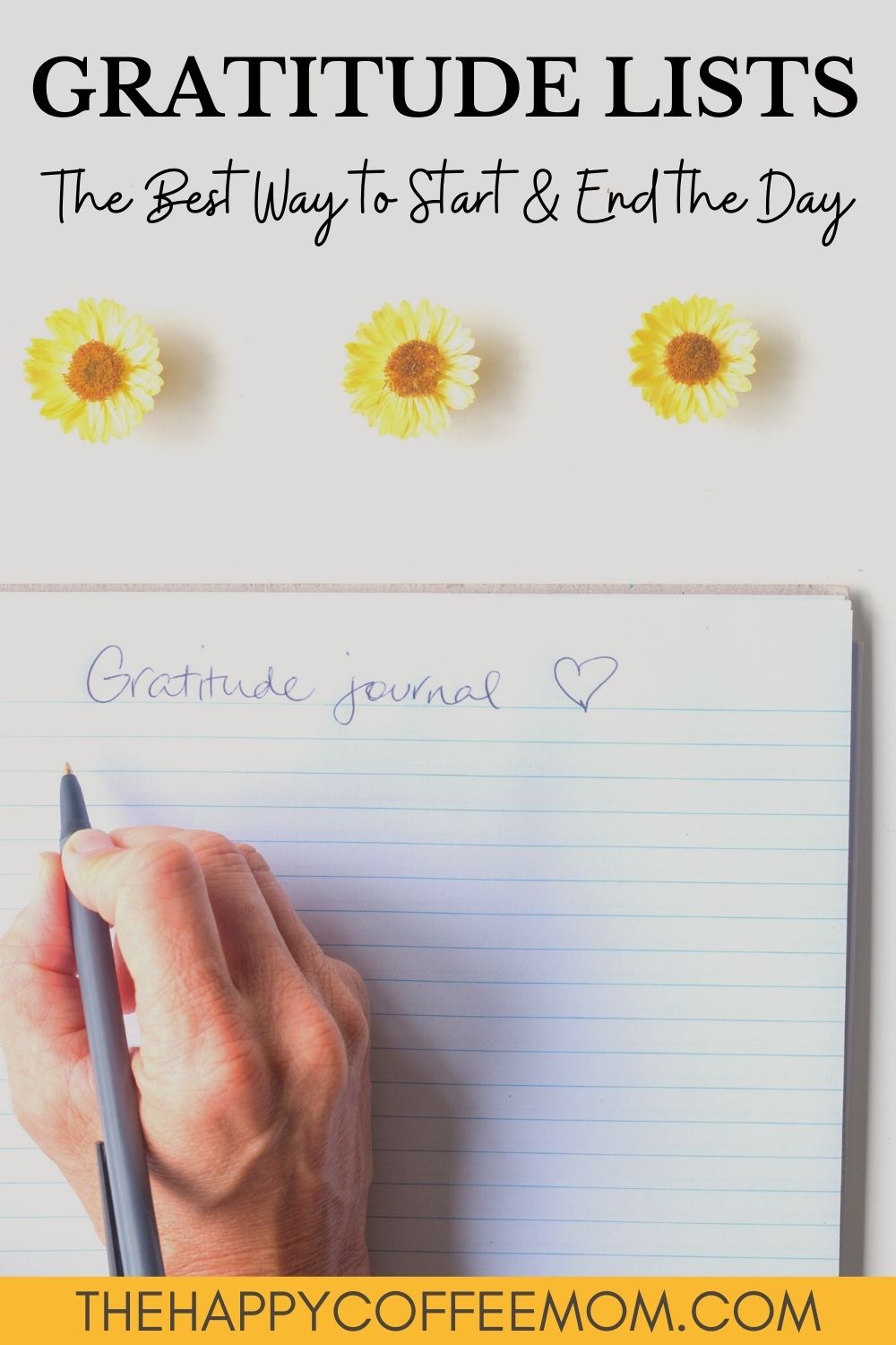 Gratitude Lists - The Best Way to Start and End the Day