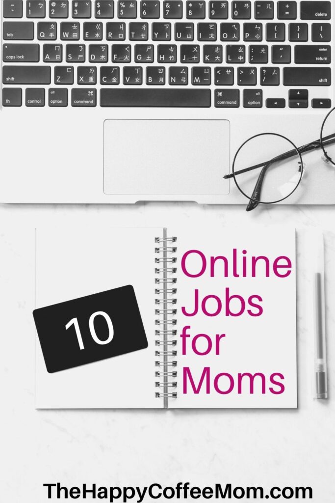 The Best Online Jobs for Moms